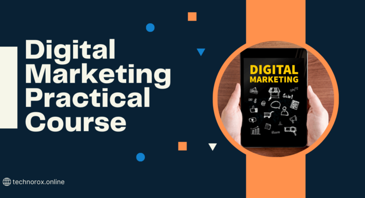 digital marketing practical course